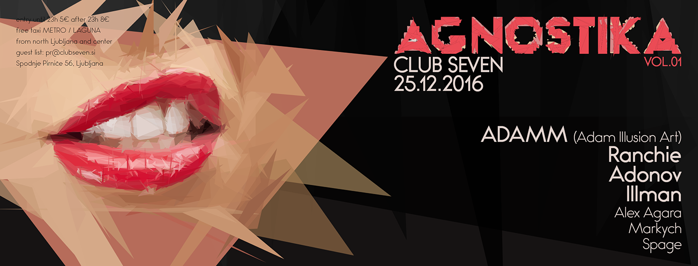 AGNOSTICA electronic event // 25.12.2016 ob 21h // Club SEVEN
