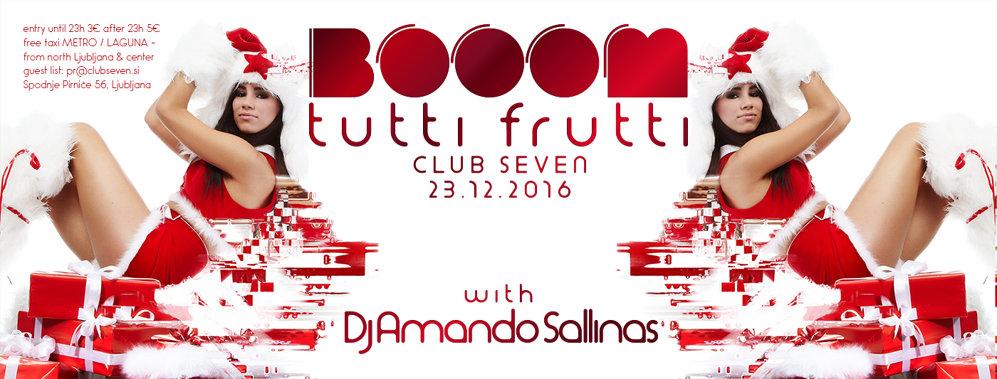 BOOOM tutti frutti hiti 90s 00s 10s // 23.12.2016 ob 21h // Club SEVEN