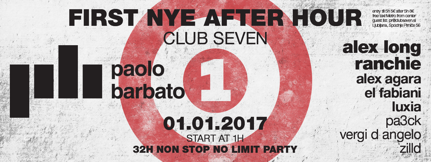 FIRST NYE AFTER HOUR electronic event // 1.1. 2017 ob 01h