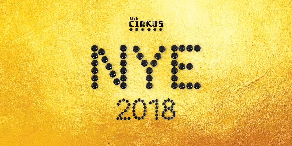 NYE 2018 v klubu Cirkus