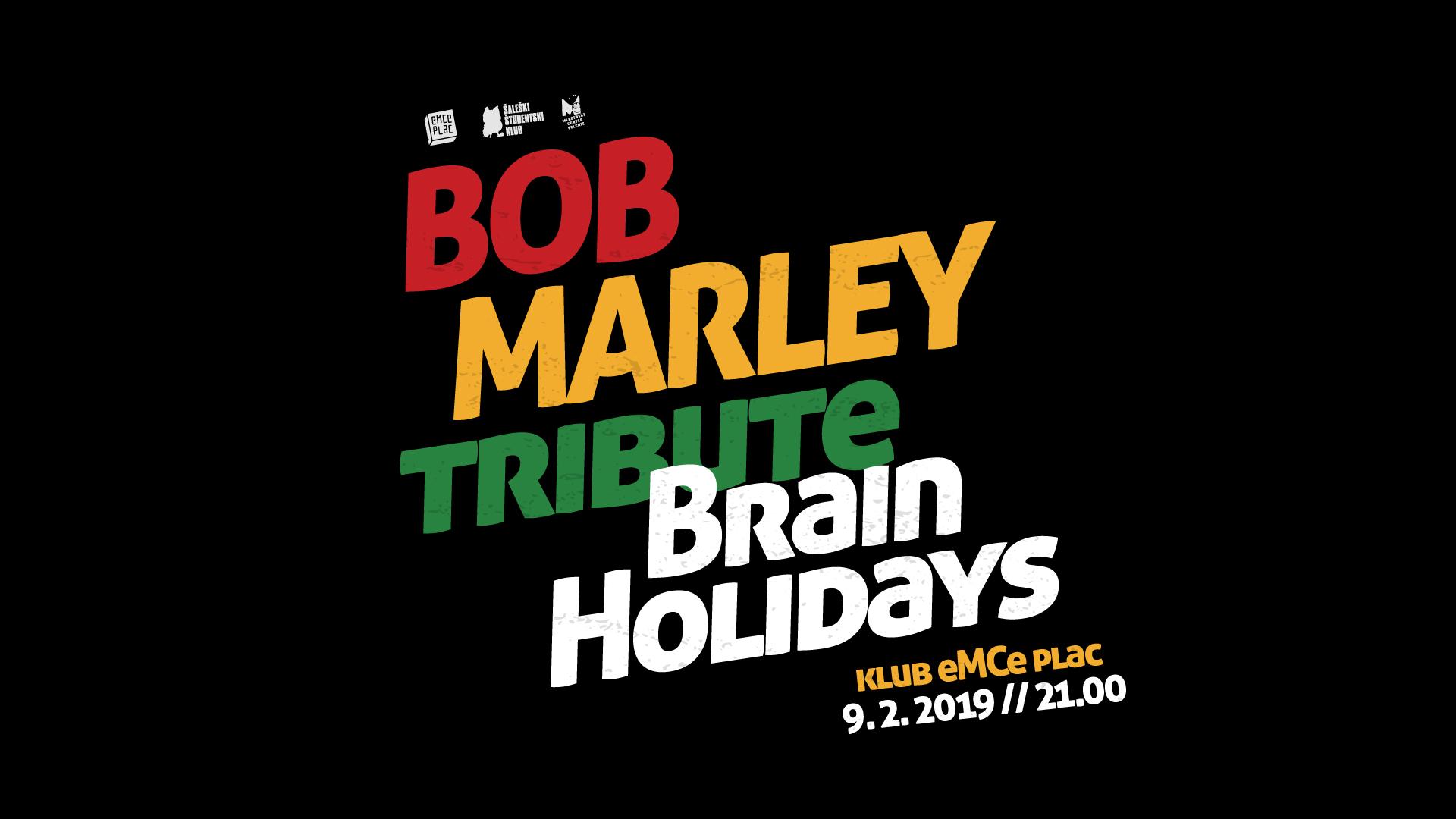 Bob Marley tribute - Brain Holidays