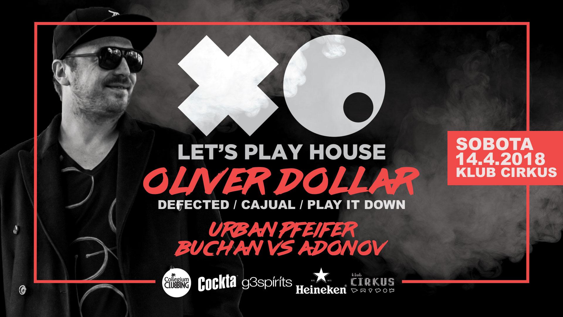 XO - Let’s Play House with Oliver Dollar (DE // Defected)