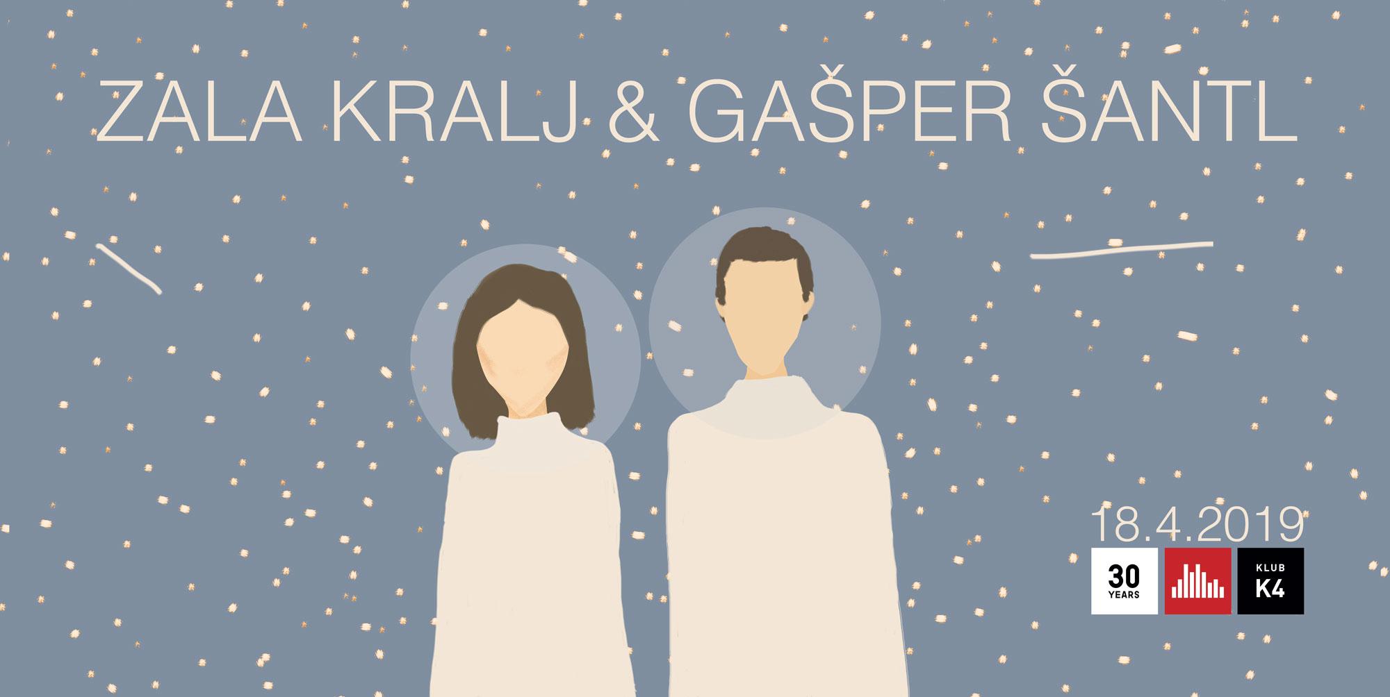 Zala Kralj & Gašper Šantl