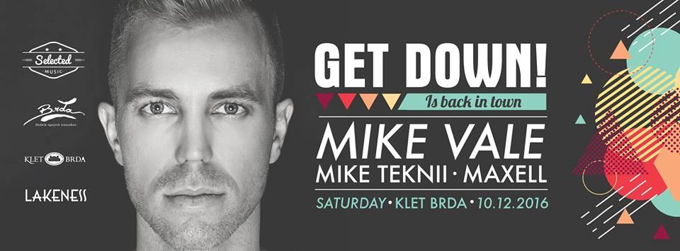 Selected Music‎GET DOWN! w/ MIKE VALE // 10.12.2016 // Klet Brda // Collio